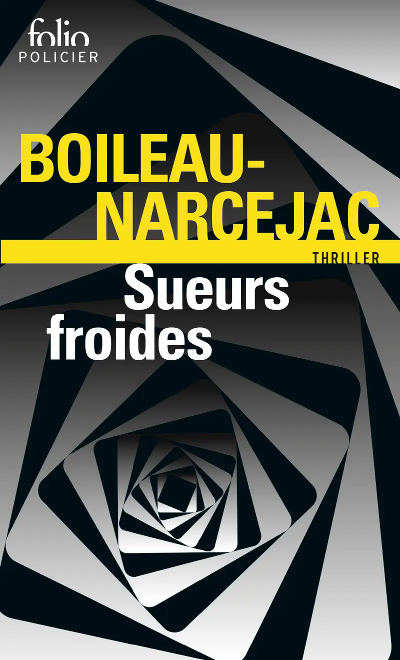 Sueurs froides - Boileau-Narcejac
