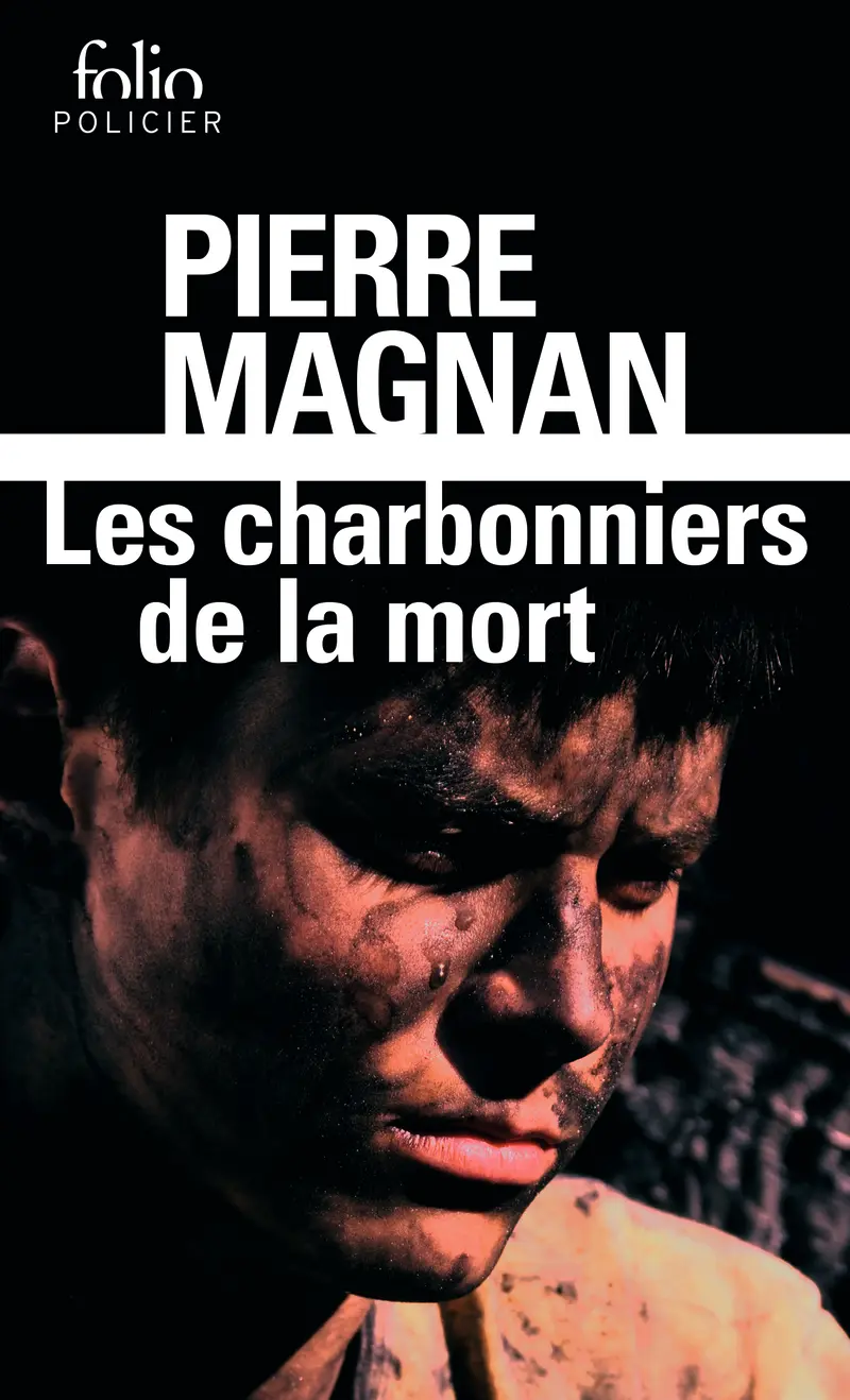 Les charbonniers de la mort - Pierre Magnan