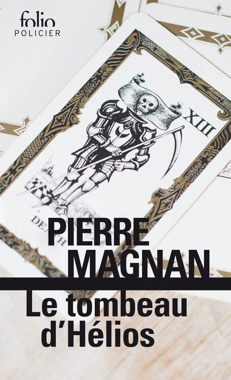 Le tombeau d'Hélios - Pierre Magnan