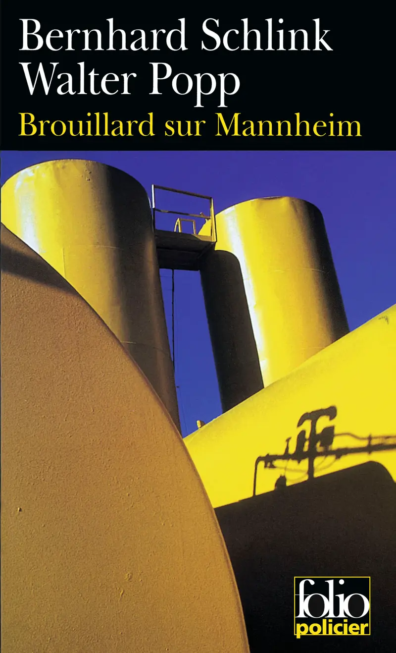 Brouillard sur Mannheim - Bernhard Schlink - Walter Popp