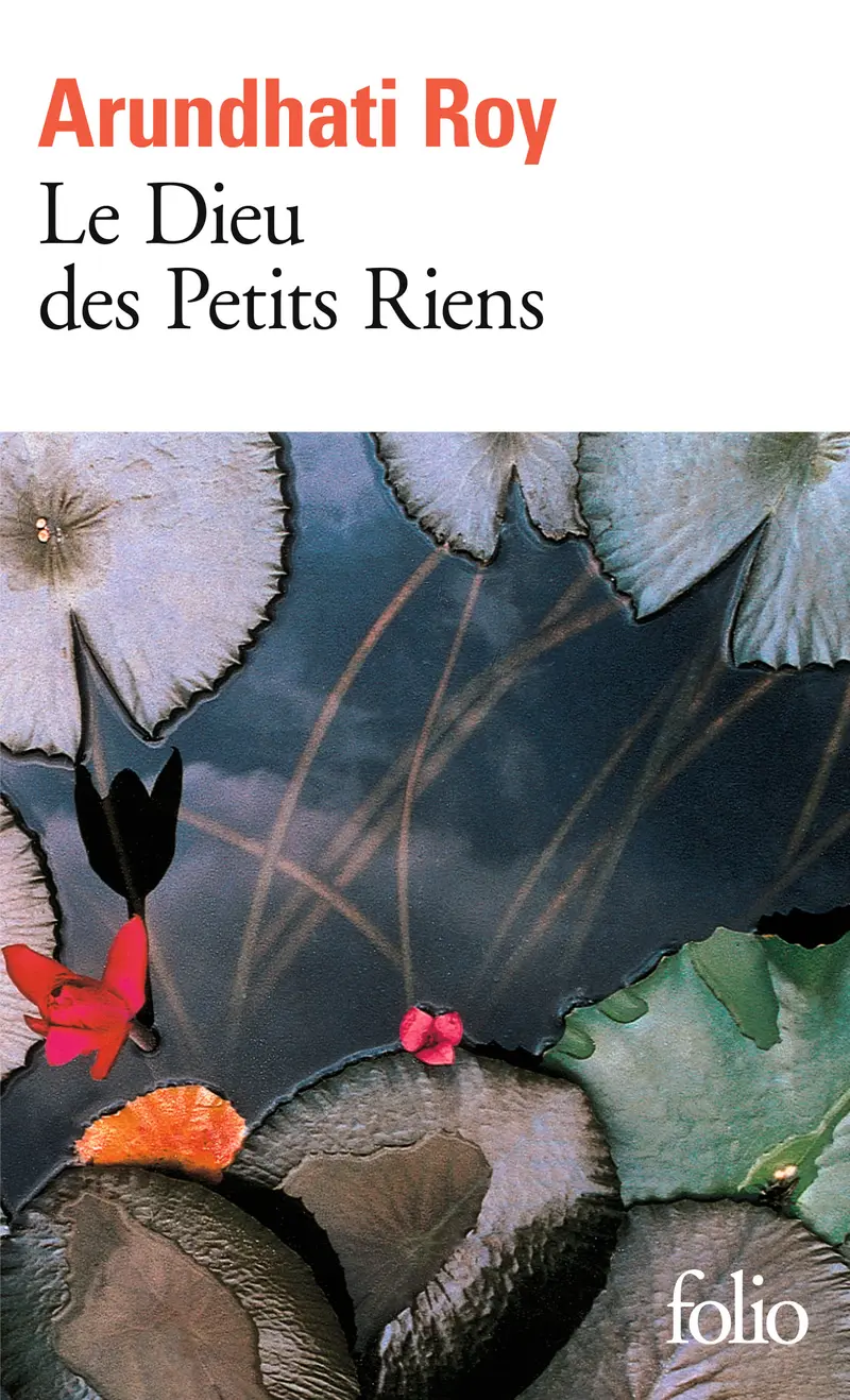 Le Dieu des Petits Riens - Arundhati Roy