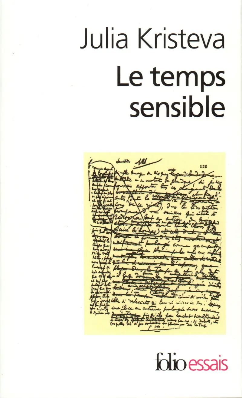 Le Temps sensible - Julia Kristeva