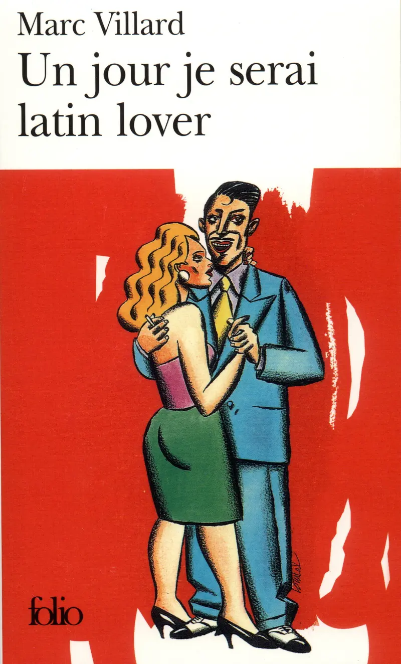 Un Jour je serai latin lover - Marc Villard