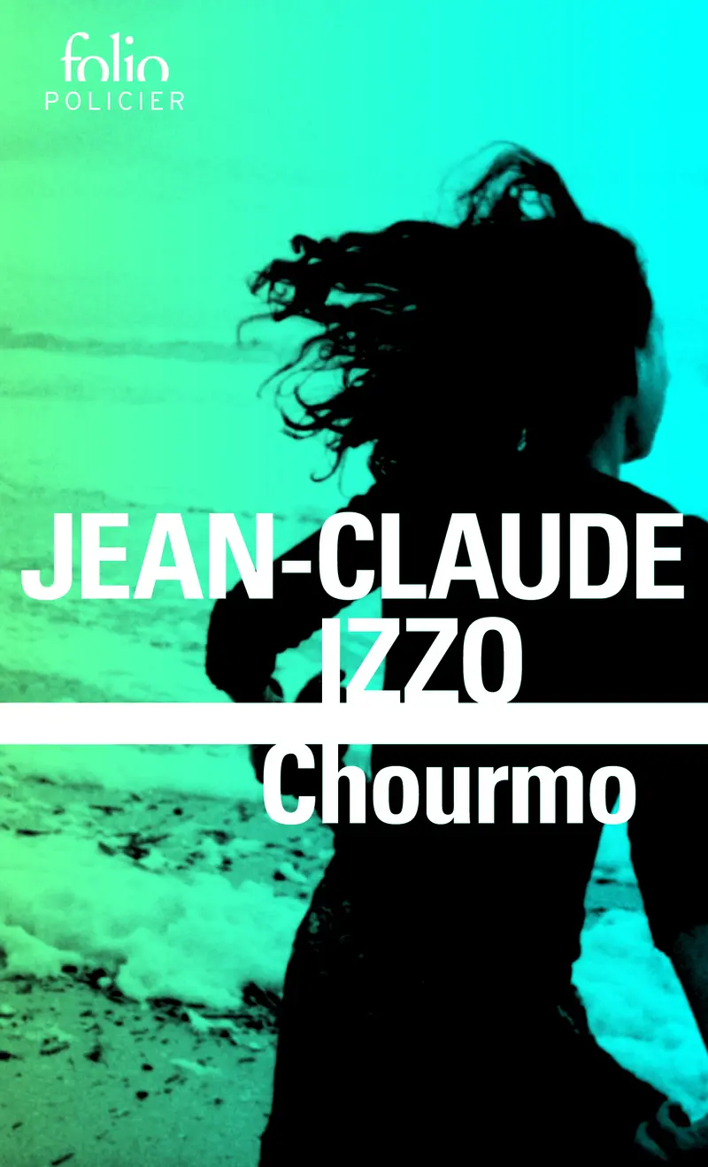 Chourmo - Jean-Claude Izzo