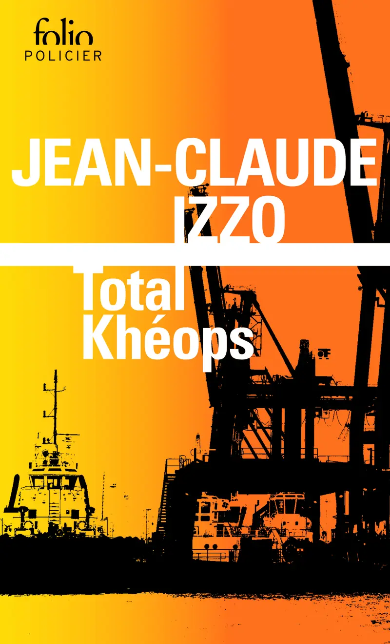 Total Khéops - Jean-Claude Izzo