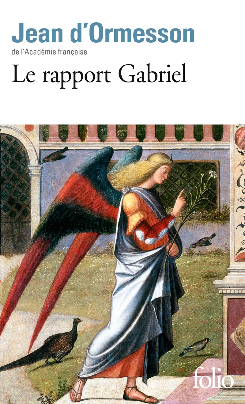 Le rapport Gabriel - Jean d' Ormesson