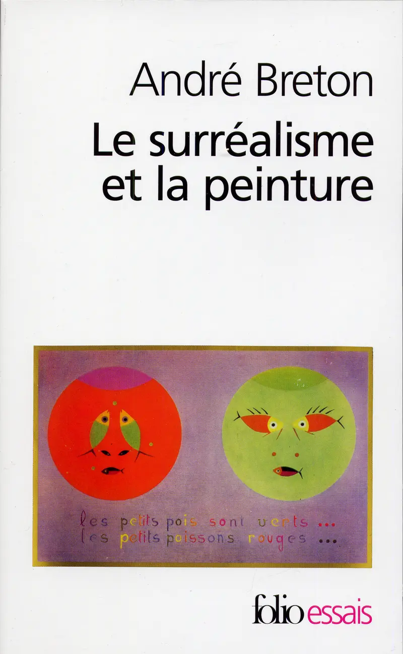 Le Surréalisme et la peinture - André Breton