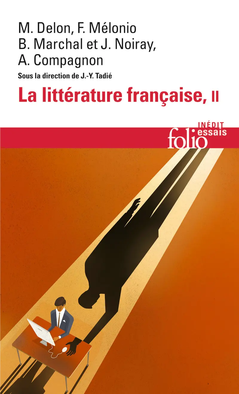 La littérature française - 2 - Collectif - Jean-Yves Tadié