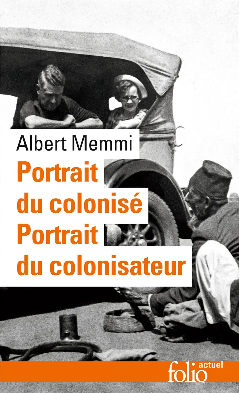 Portrait du colonisé précédé de Portrait du colonisateur - Albert Memmi