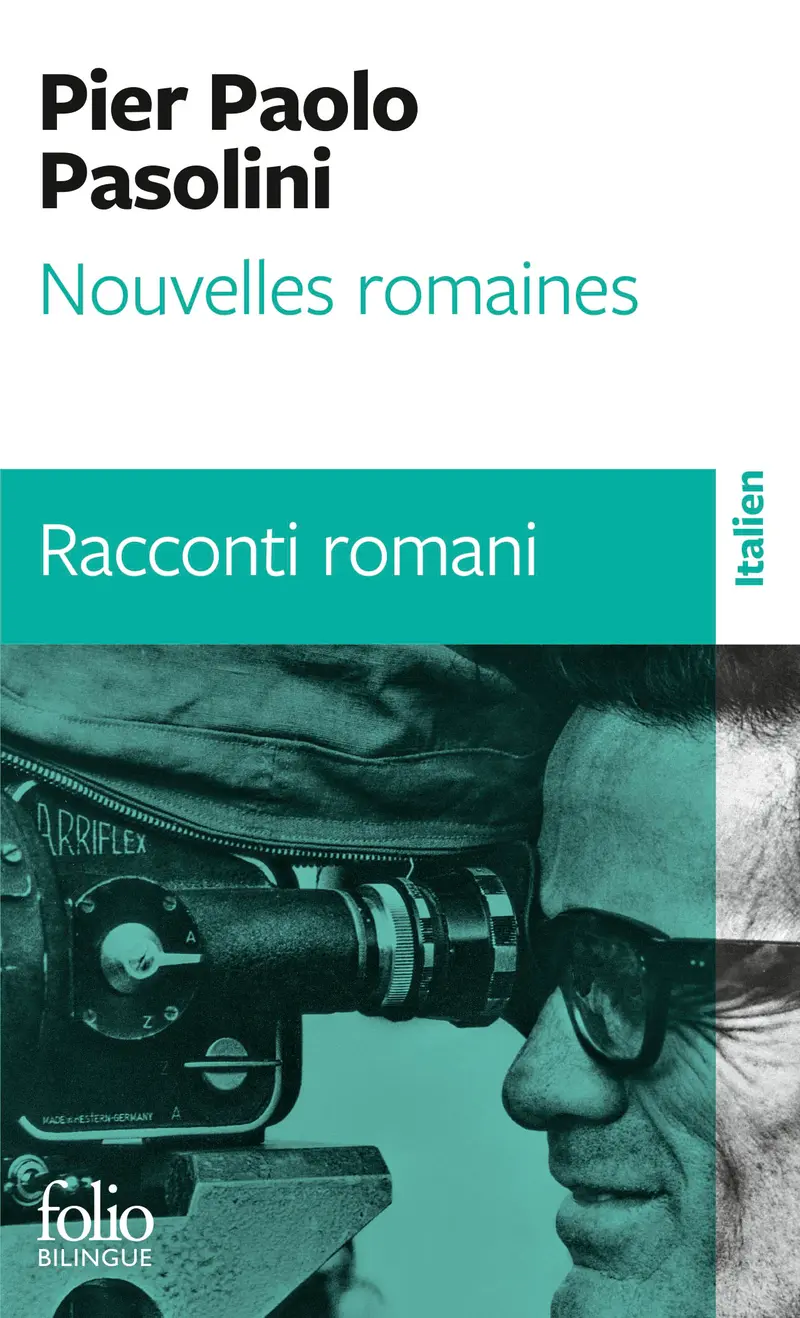 Nouvelles romaines/Racconti romani - Pier Paolo Pasolini