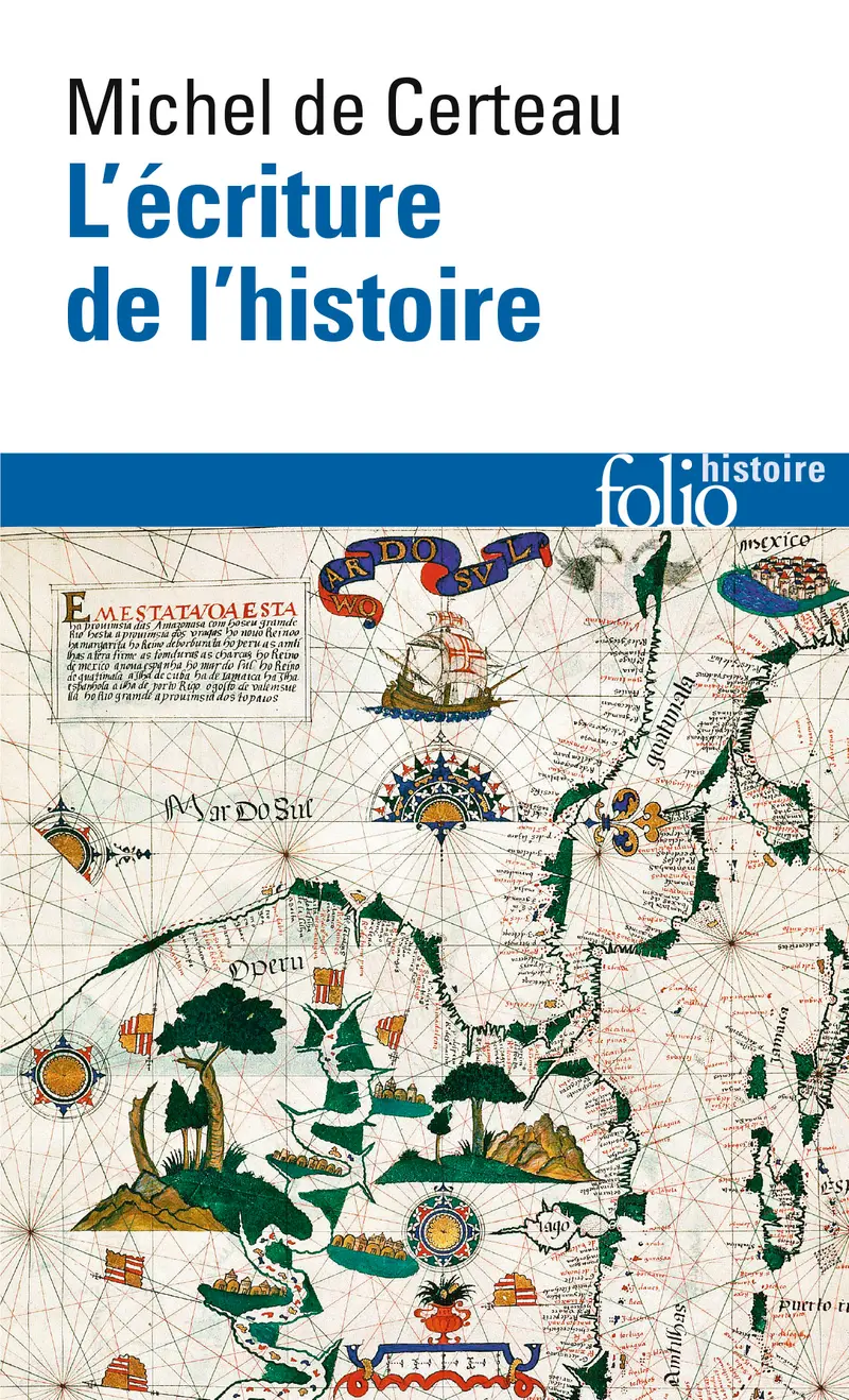 L'écriture de l'histoire - Michel de Certeau