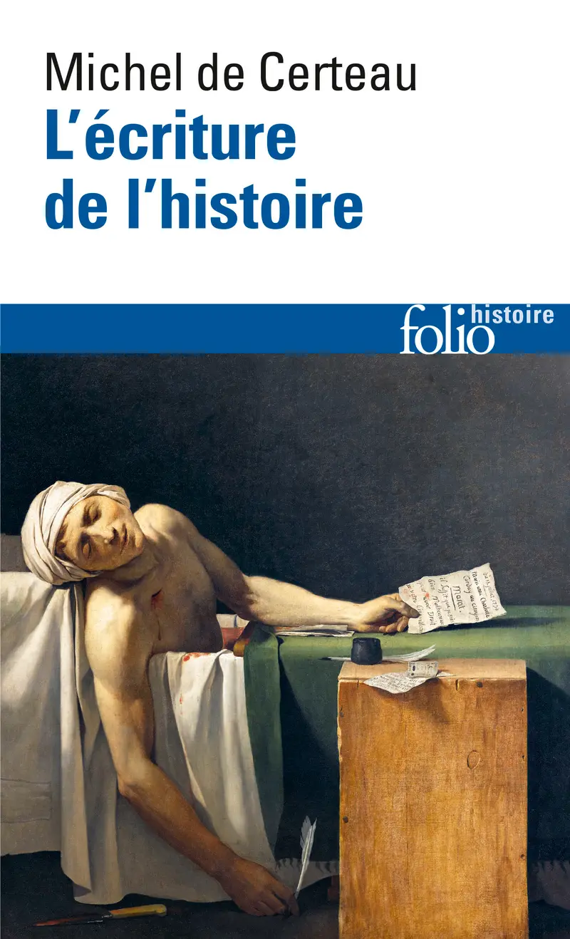 L'écriture de l'histoire - Michel de Certeau