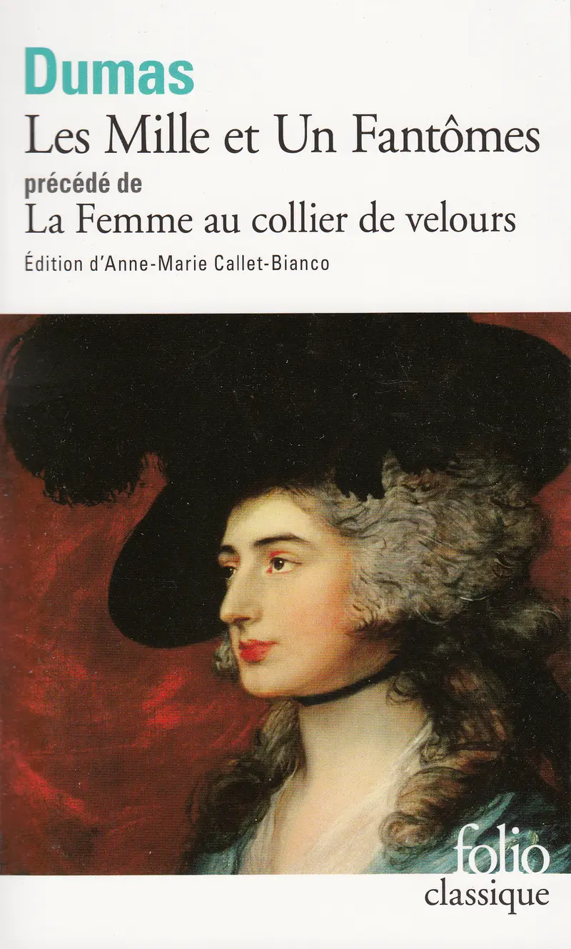 Les Mille et Un Fantômes précédé de La Femme au collier de velours - Alexandre Dumas