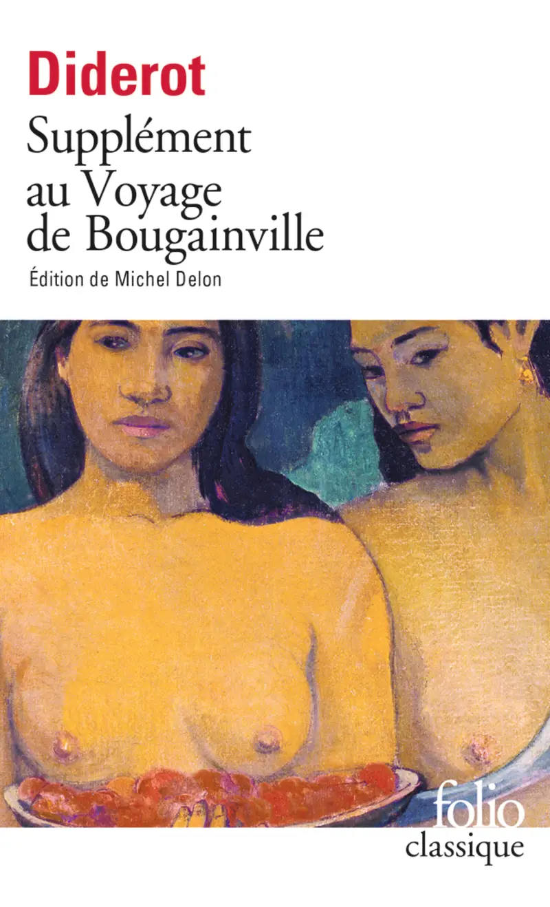 Supplément au Voyage de Bougainville - Denis Diderot