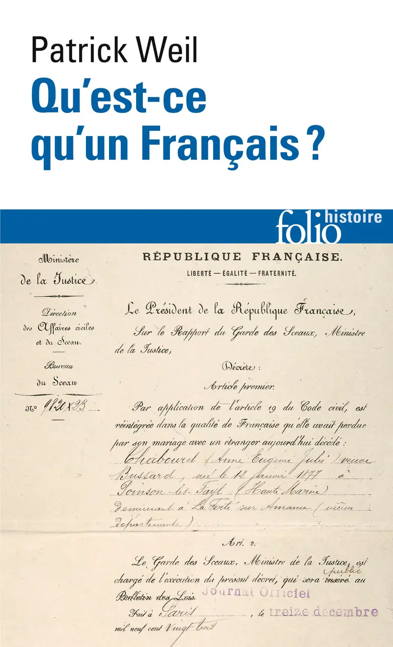 Qu'est-ce qu'un Français? - Patrick Weil