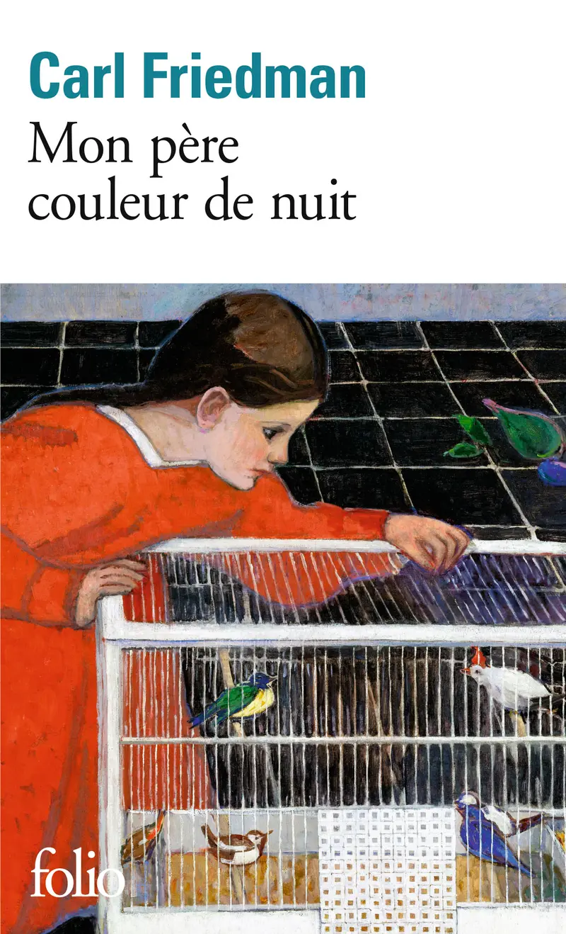 Mon père couleur de nuit - Carl Friedman