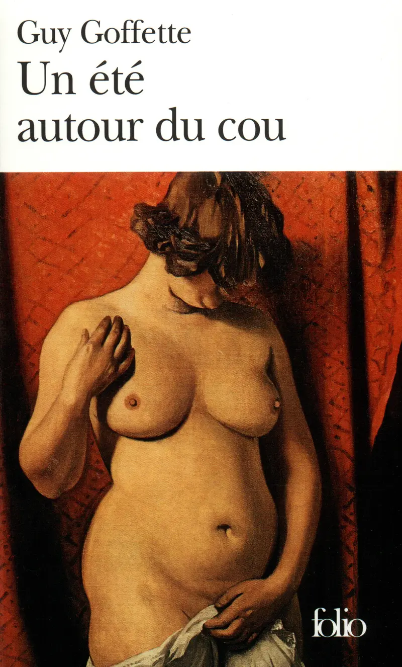 Un Été autour du cou - Guy Goffette
