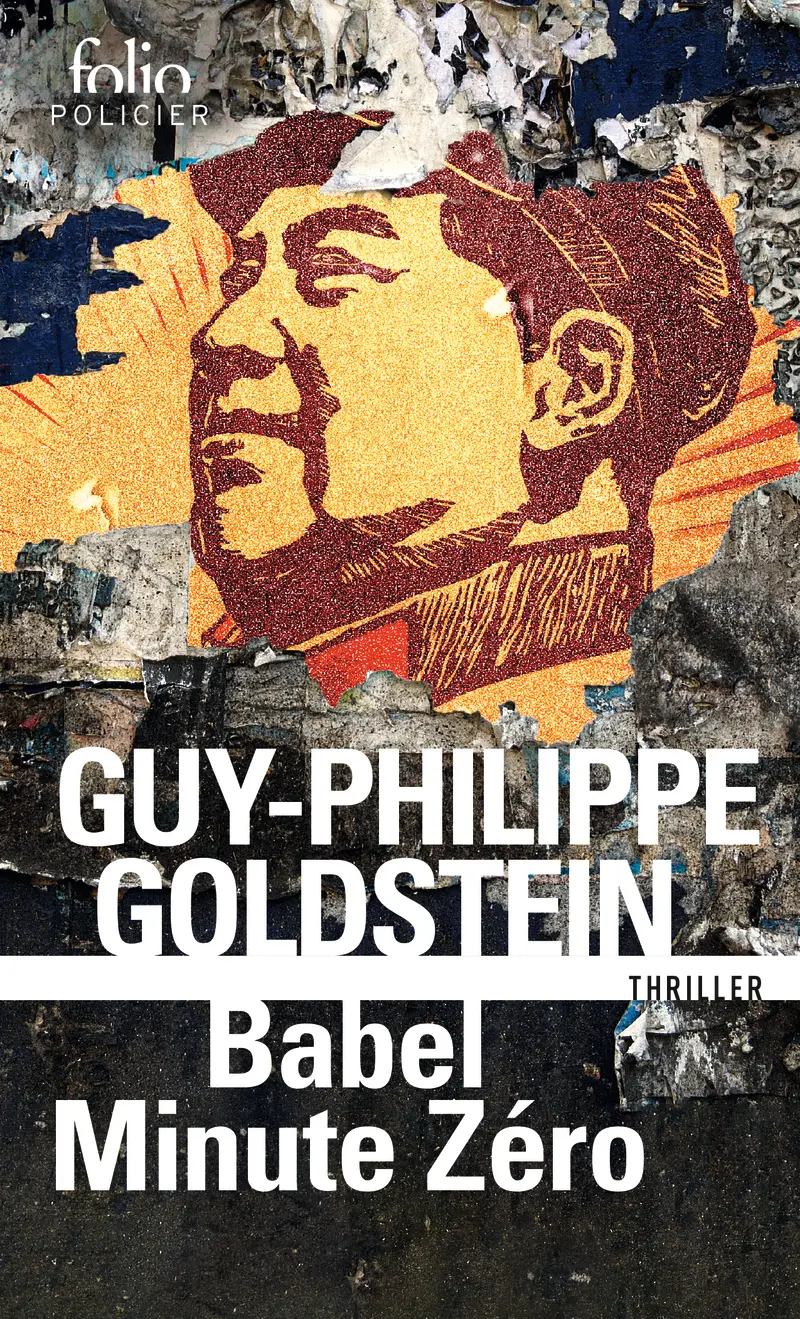 Babel Minute Zéro - Guy-Philippe Goldstein