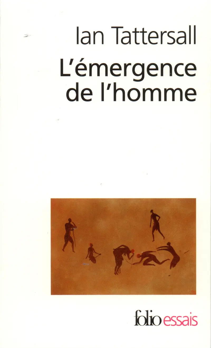 L'émergence de l'homme - Ian Tattersall