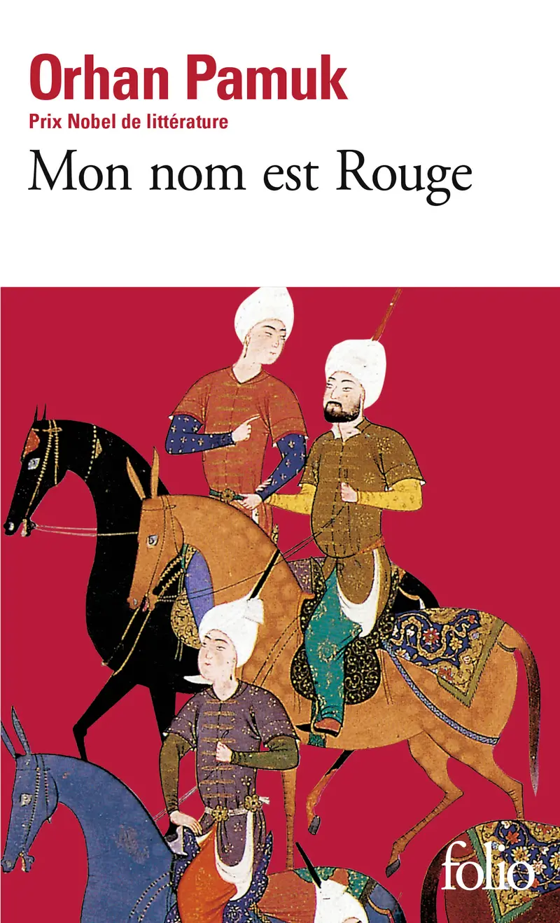 Mon nom est Rouge - Orhan Pamuk