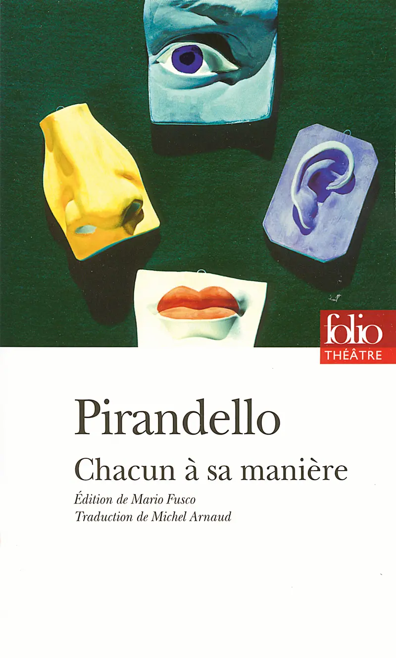 Chacun à sa manière - Luigi Pirandello