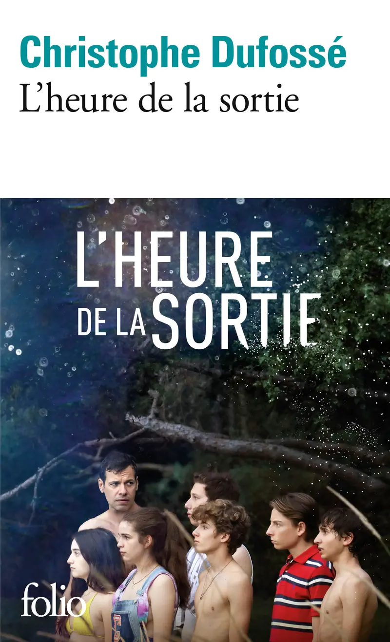 L'heure de la sortie - Christophe Dufossé