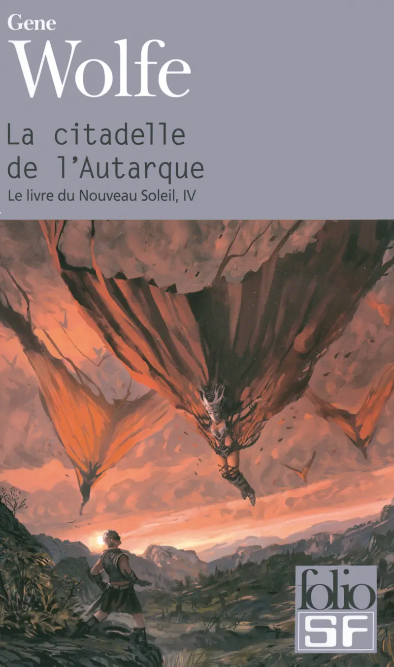 La citadelle de l'Autarque suivi de «La carte» et de «Le chat» - Gene Wolfe