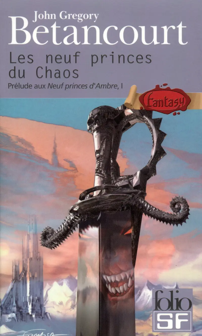 Les Neuf Princes du Chaos - John Gregory Betancourt - Roger Zelazny