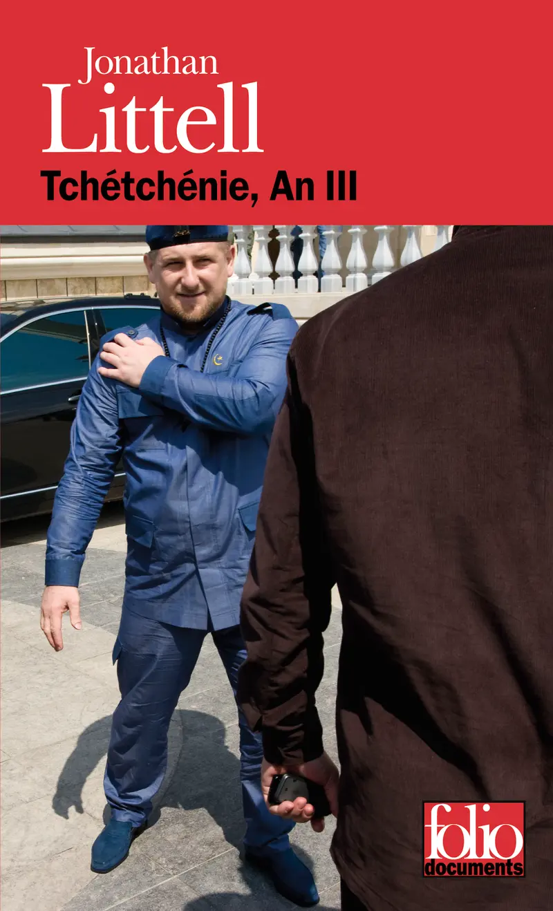 Tchétchénie, An III - Jonathan Littell