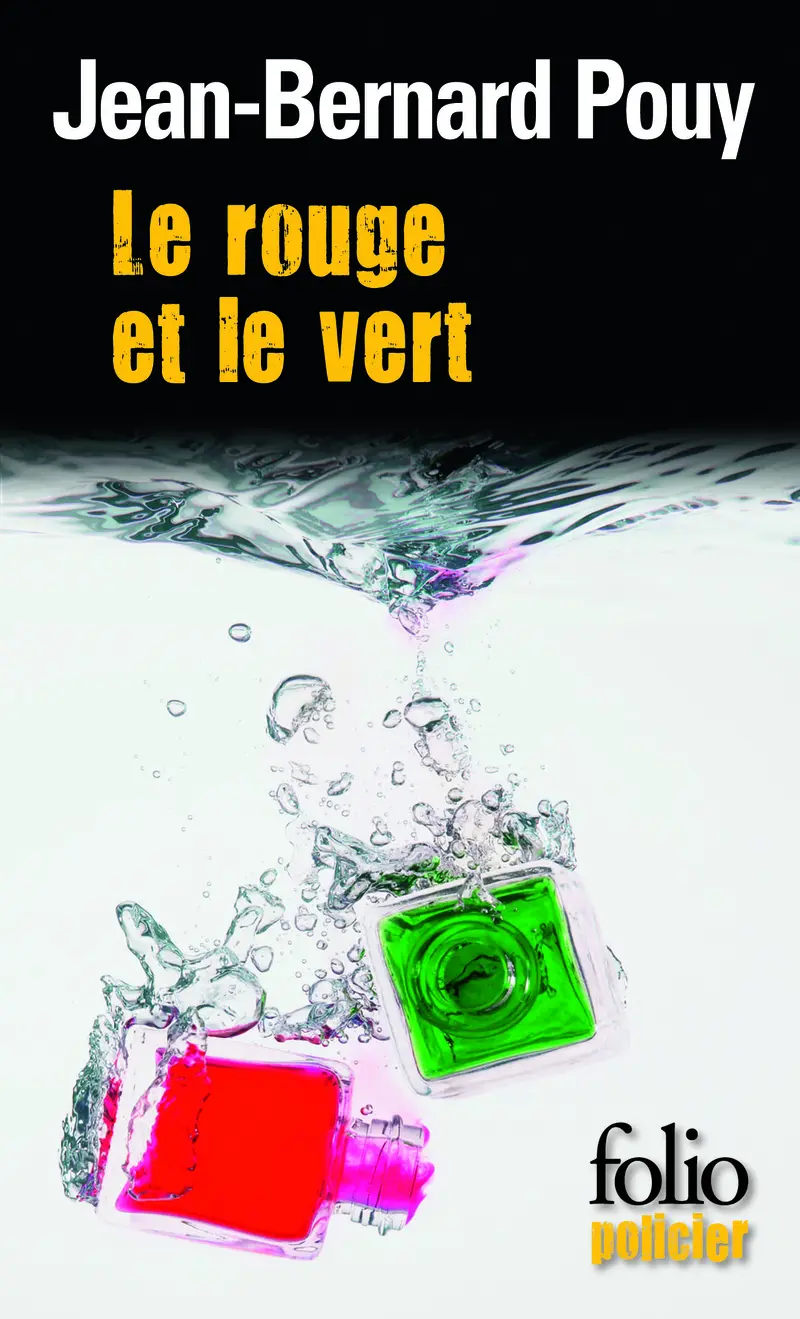 Le rouge et le vert - Jean-Bernard Pouy Le rouge et le vert - Jean-Bernard Pouy