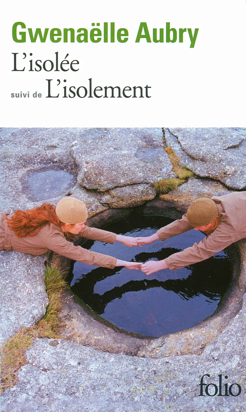 L'isolée suivi de L'isolement - Gwenaëlle Aubry