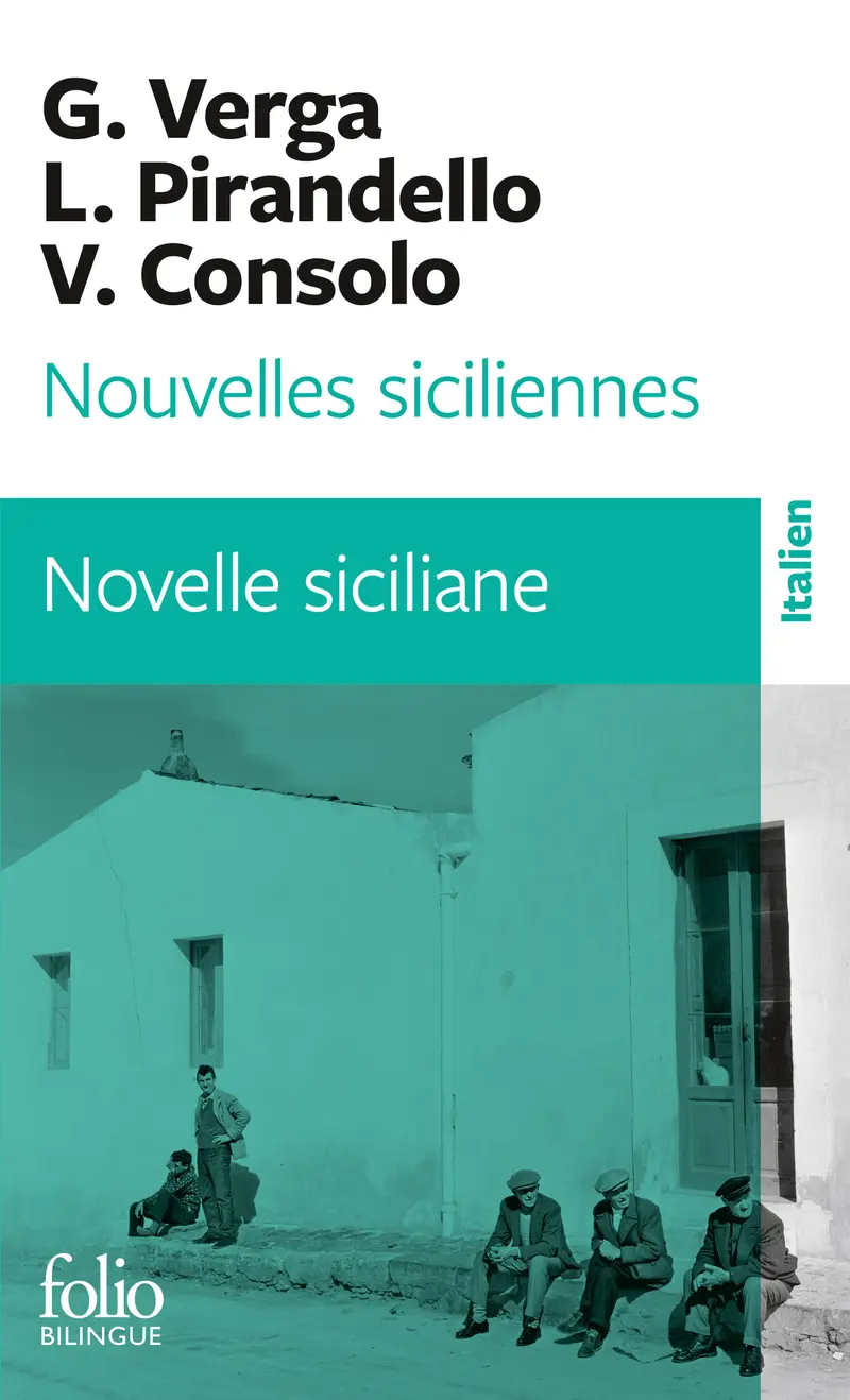 Nouvelles siciliennes/Novelle siciliane - Vincenzo Consolo - Luigi Pirandello - Giovanni Verga