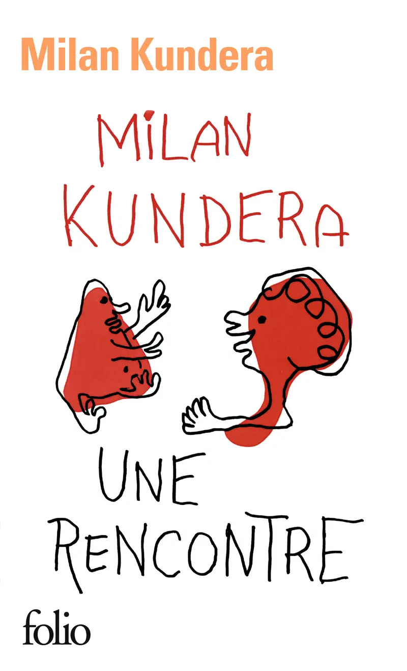 Une rencontre - Milan Kundera