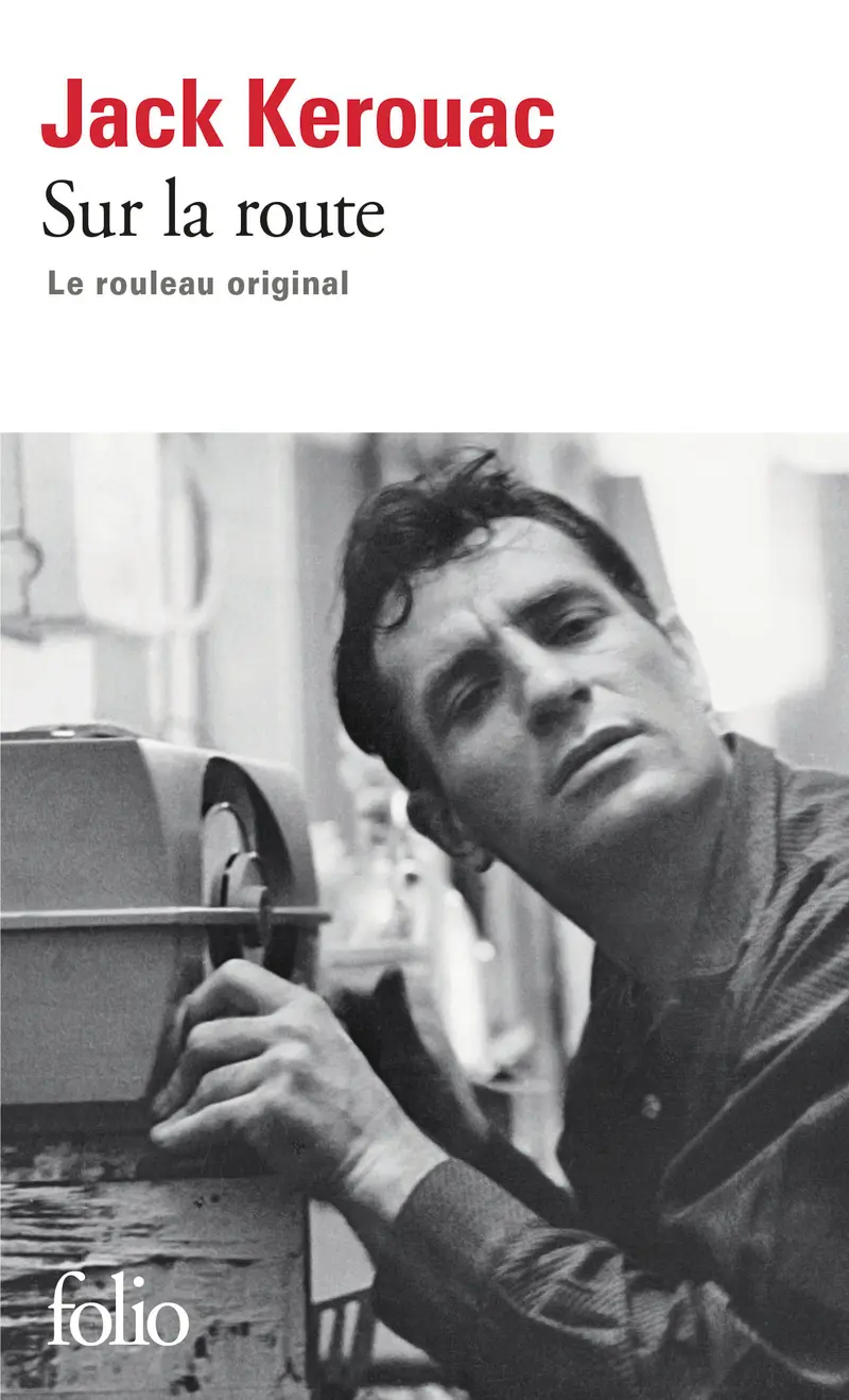 Sur la route - Jack Kerouac