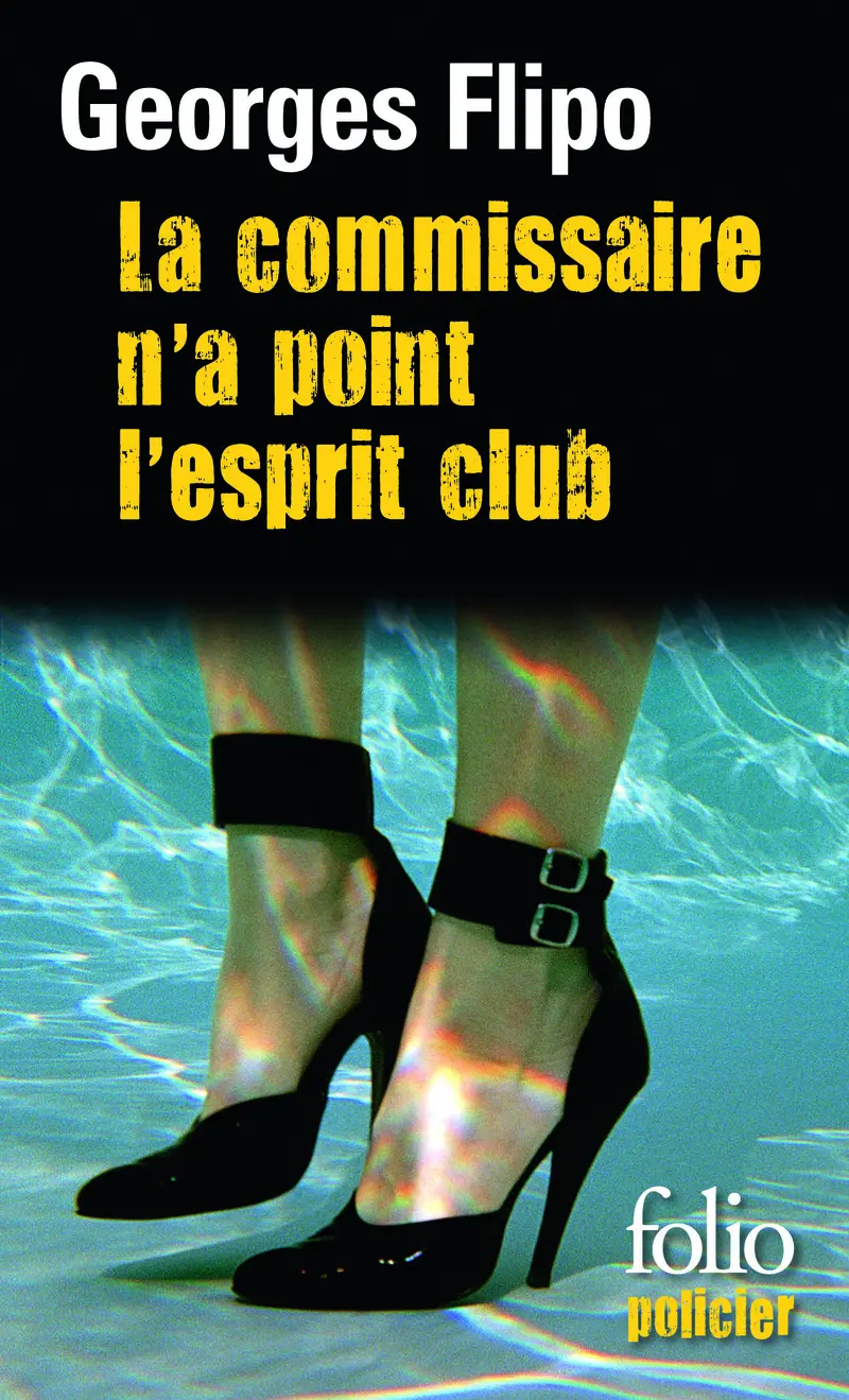 La commissaire n'a point l'esprit club - Georges Flipo