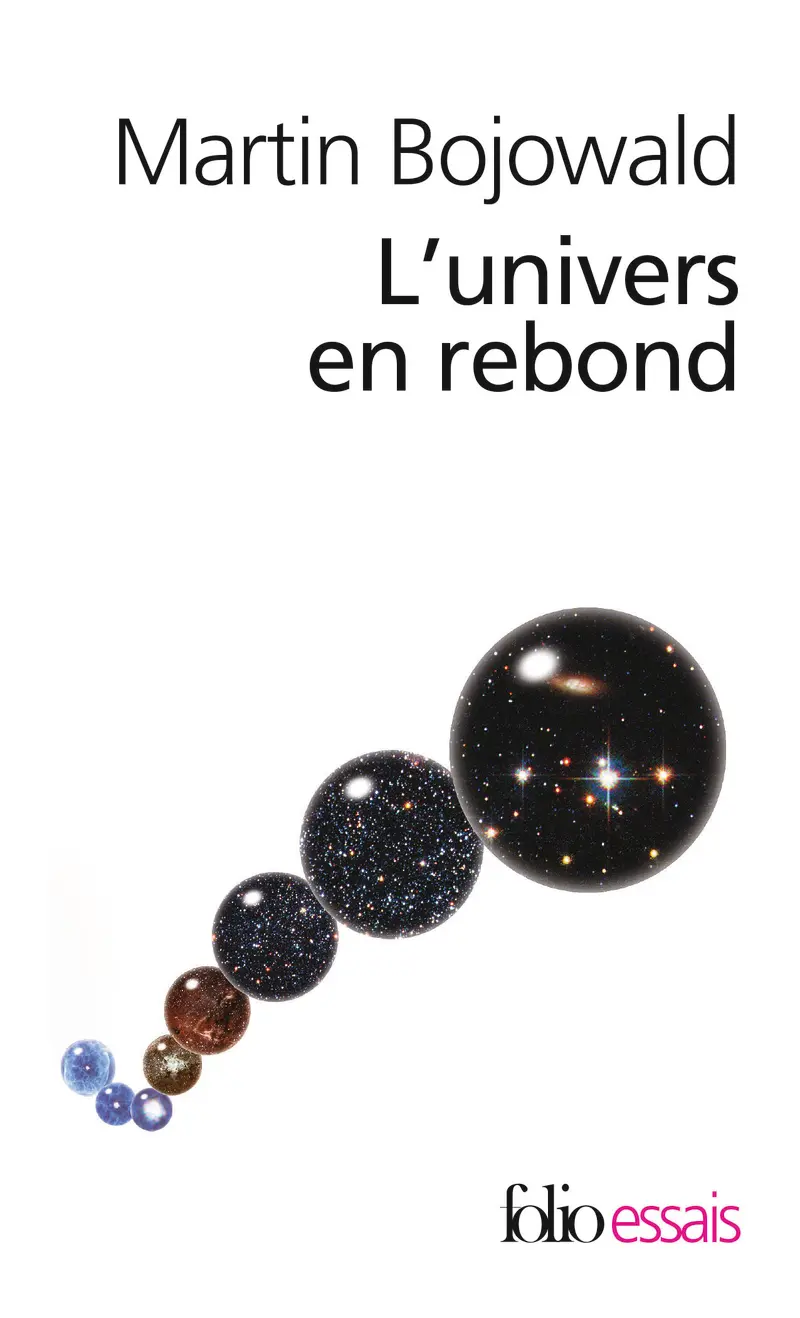 L'univers en rebond - Martin Bojowald