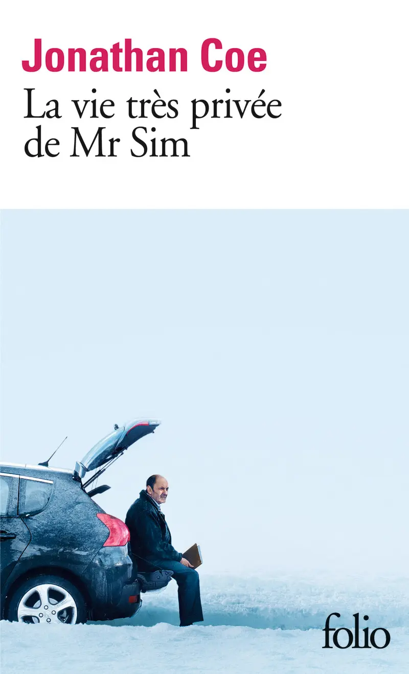 La vie très privée de Mr Sim - Jonathan Coe