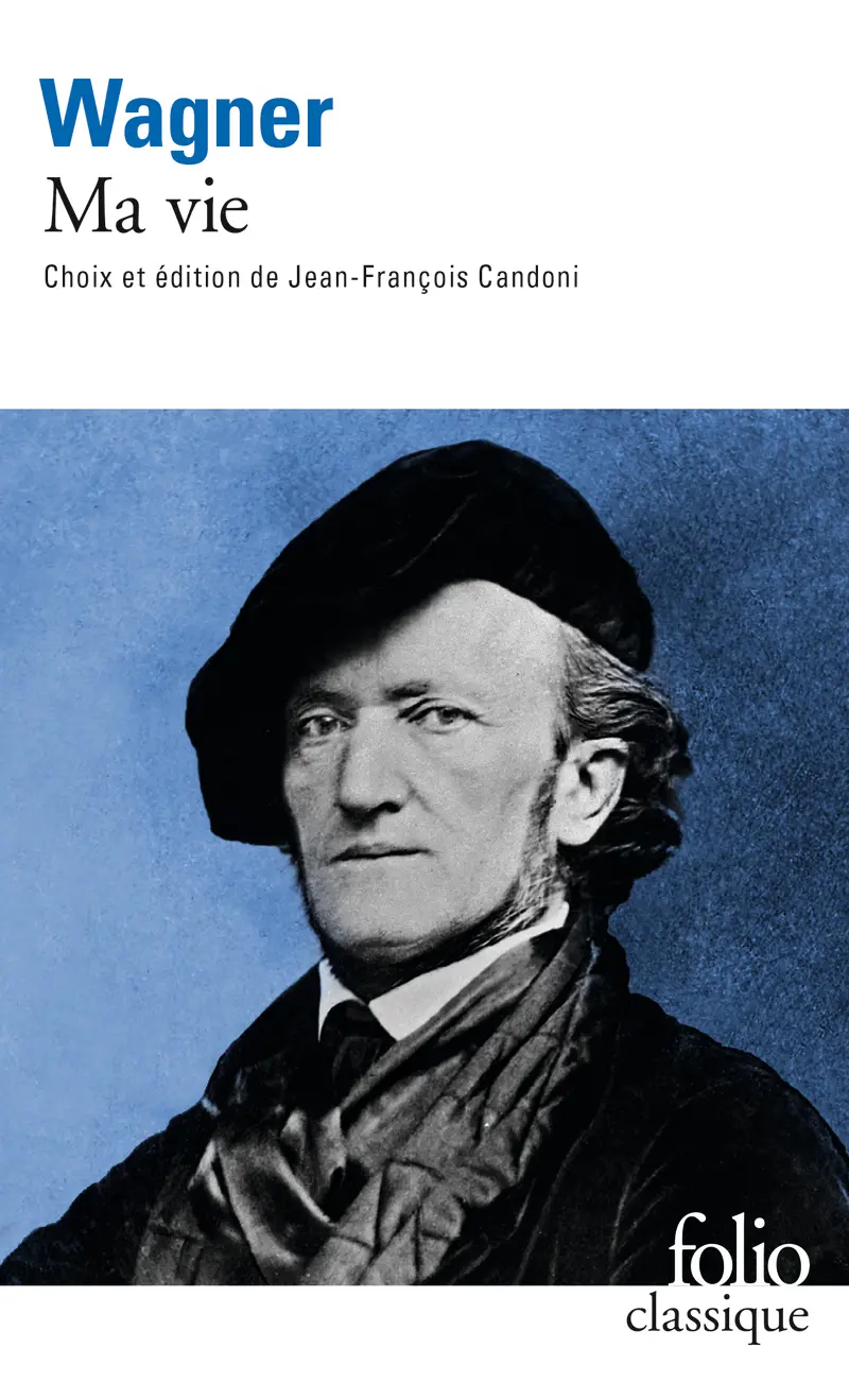 Ma vie - Richard Wagner