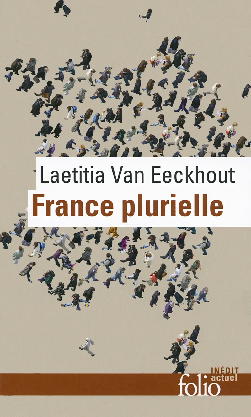 France plurielle - Laetitia Van Eeckhout