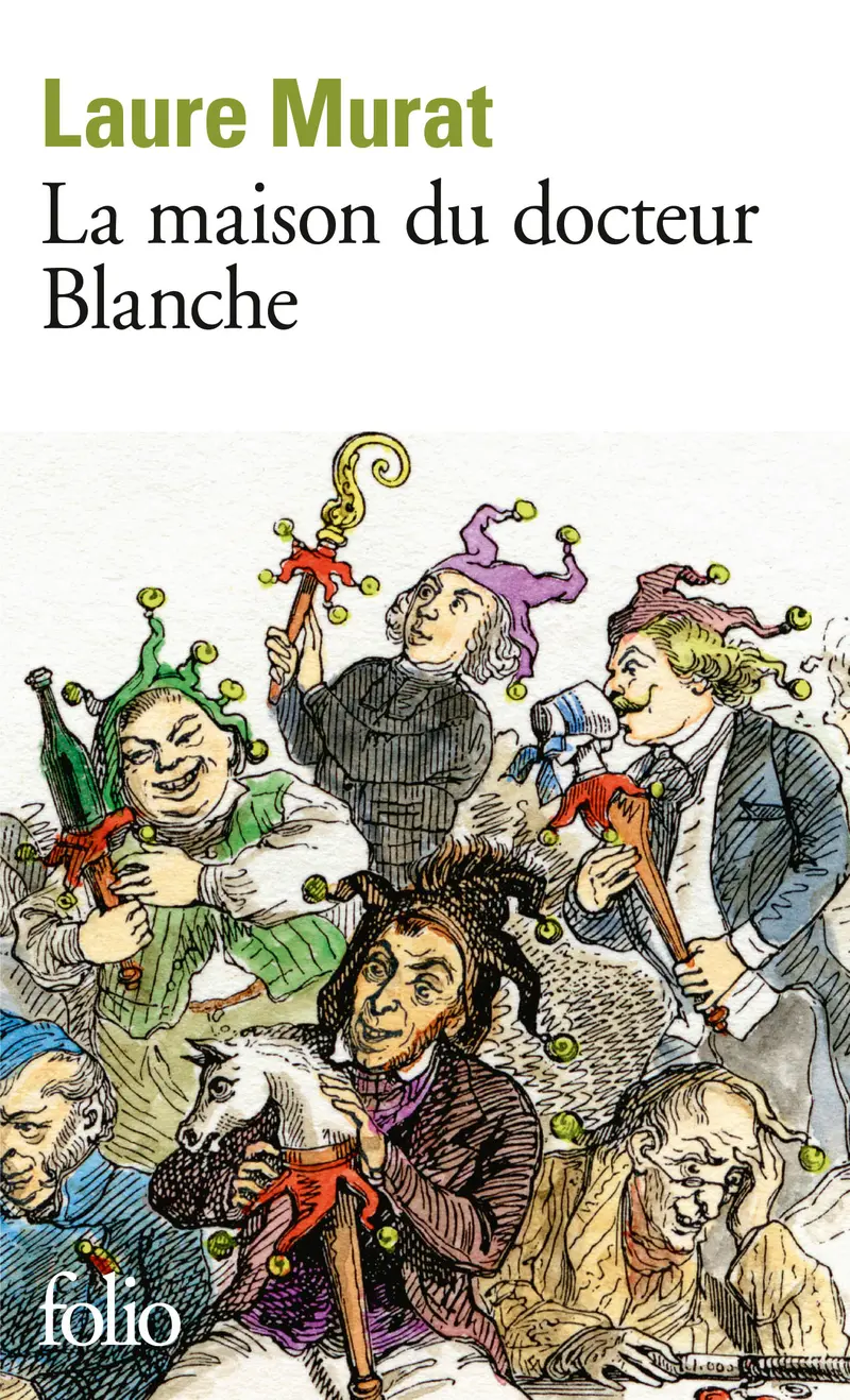 La maison du docteur Blanche - Laure Murat