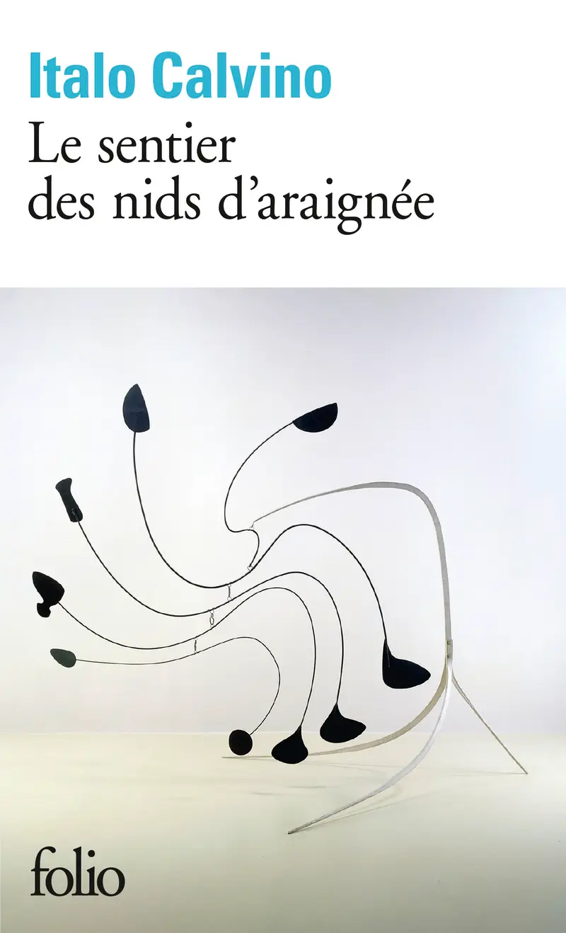 Le sentier des nids d'araignée - Italo Calvino