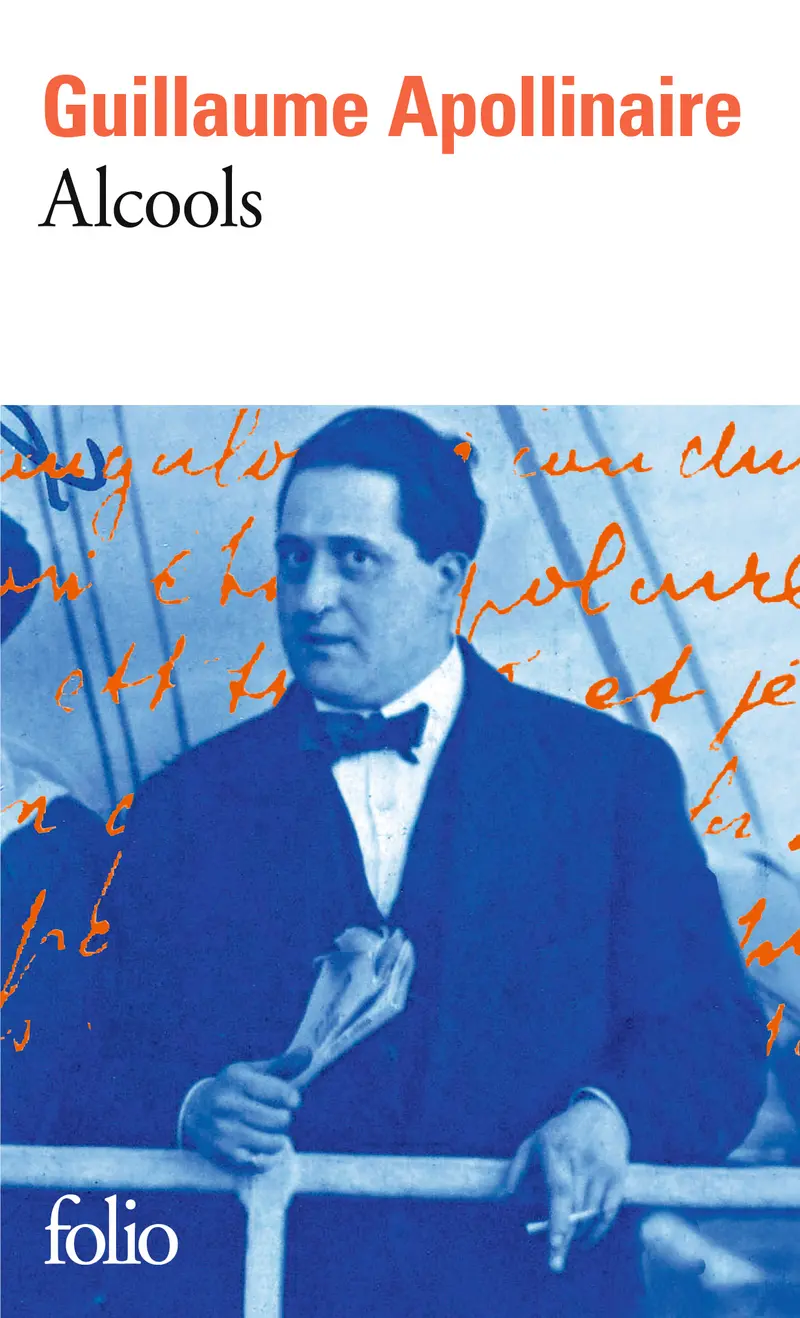 Alcools - Guillaume Apollinaire