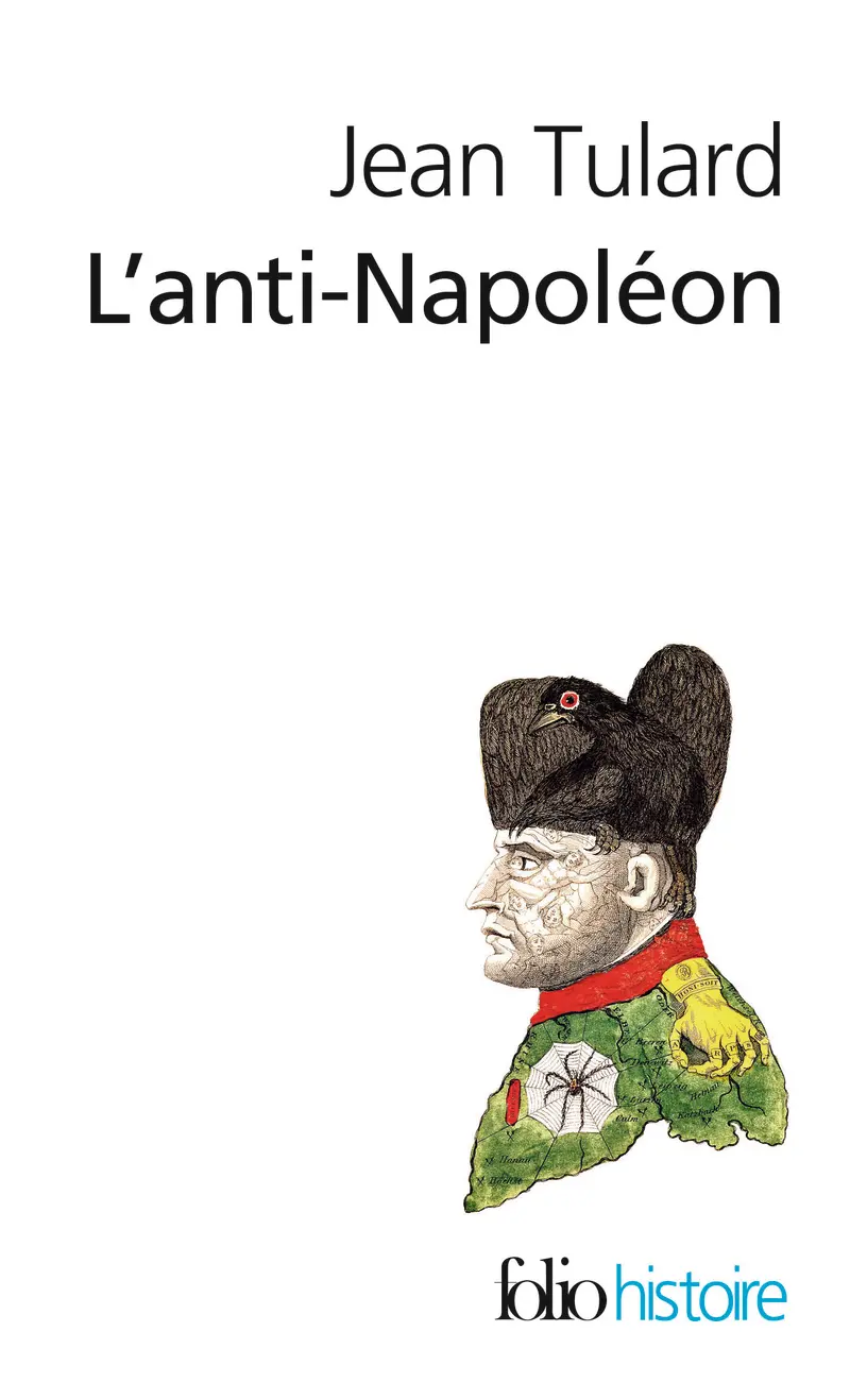 L'anti-Napoléon - Jean Tulard