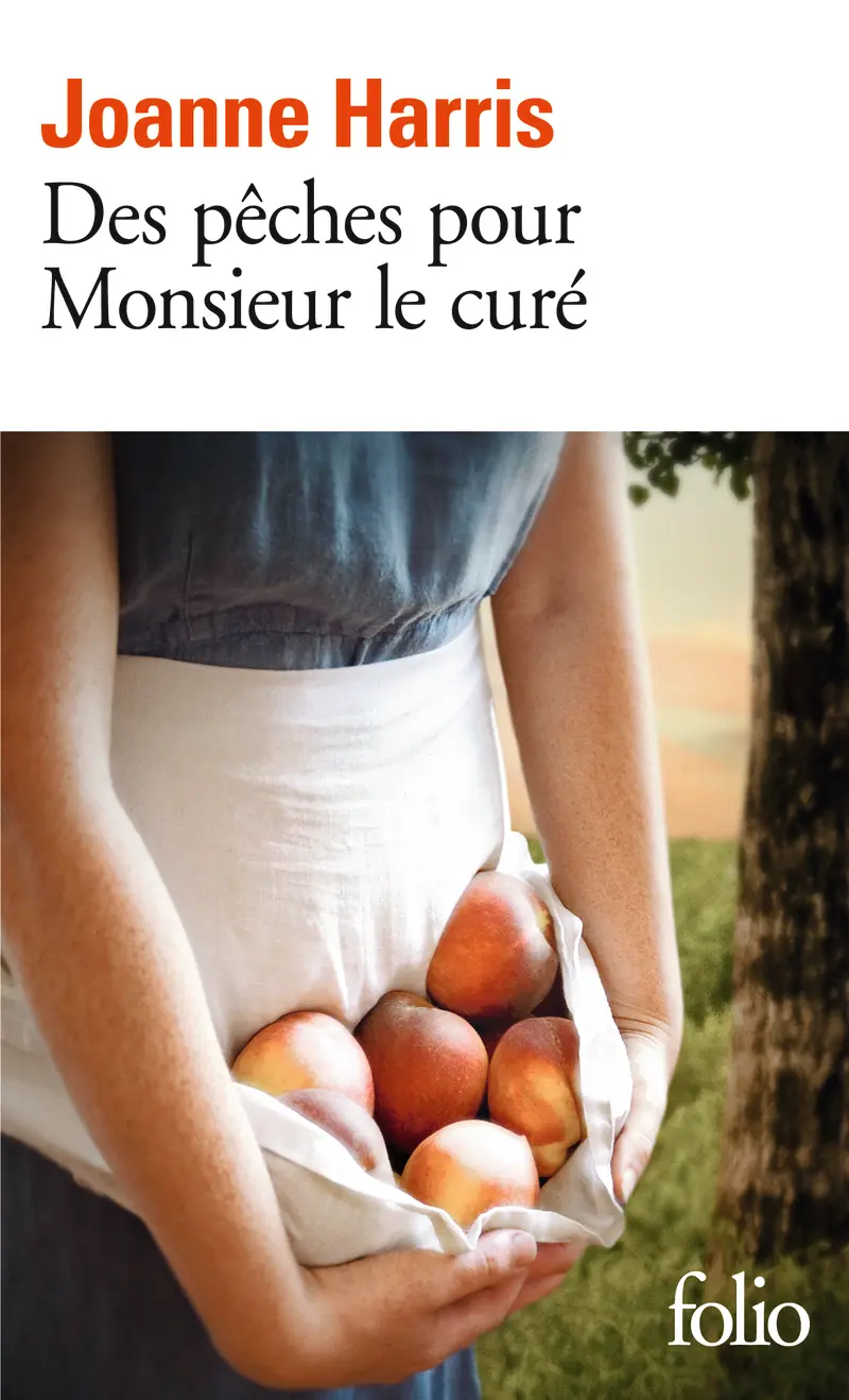 Des pêches pour Monsieur le curé - Joanne Harris