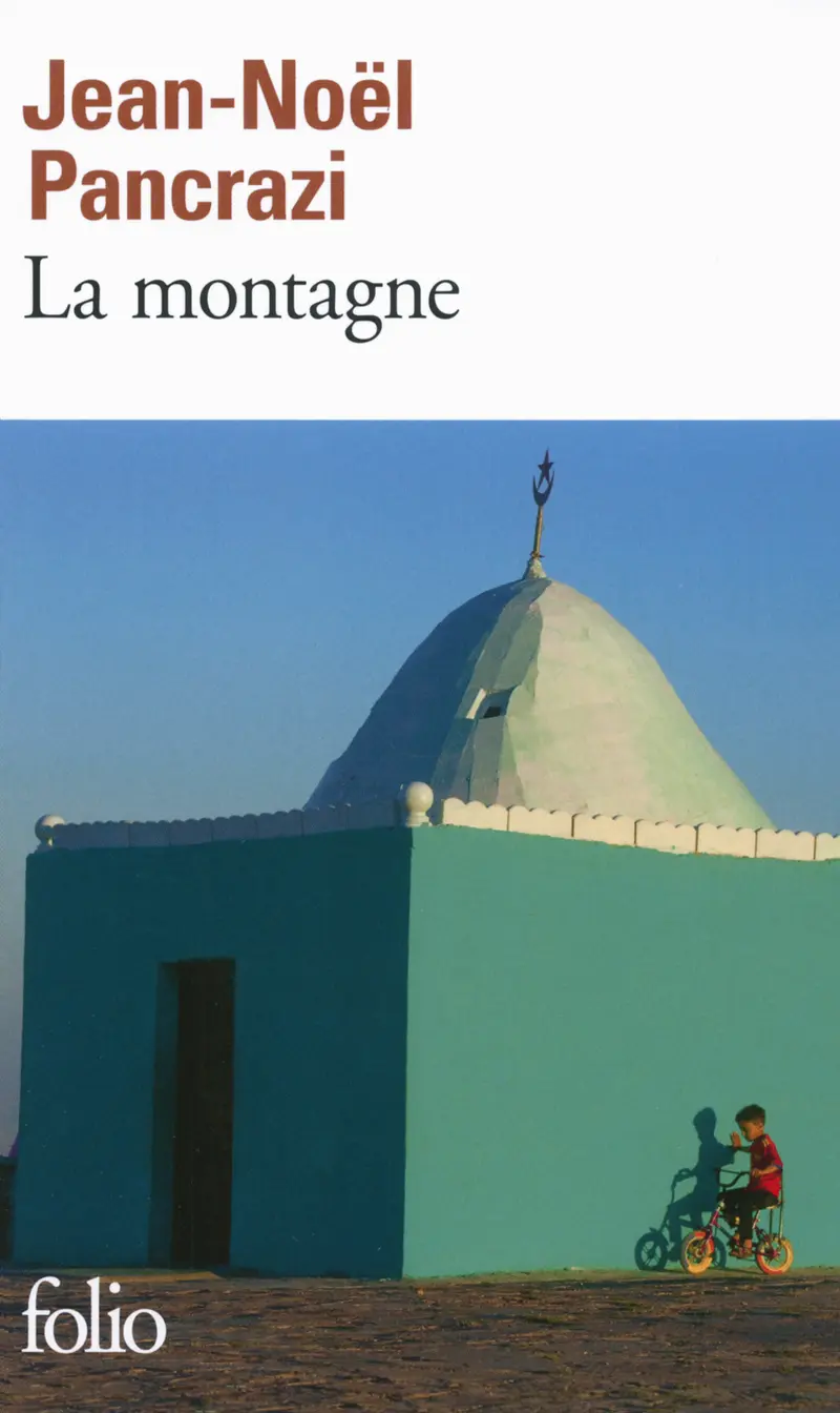 La montagne - Jean-Noël Pancrazi