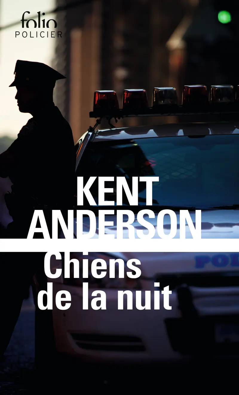 Chiens de la nuit - Kent Anderson