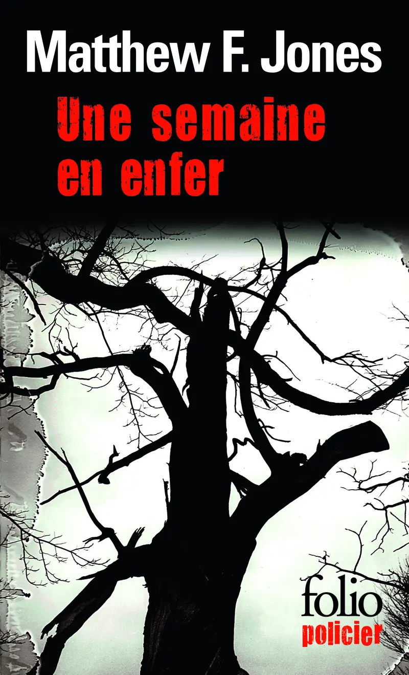 Une semaine en enfer - Matthew F. Jones