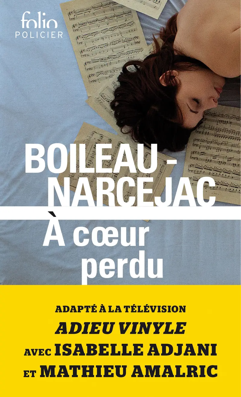 À cœur perdu - Boileau-Narcejac