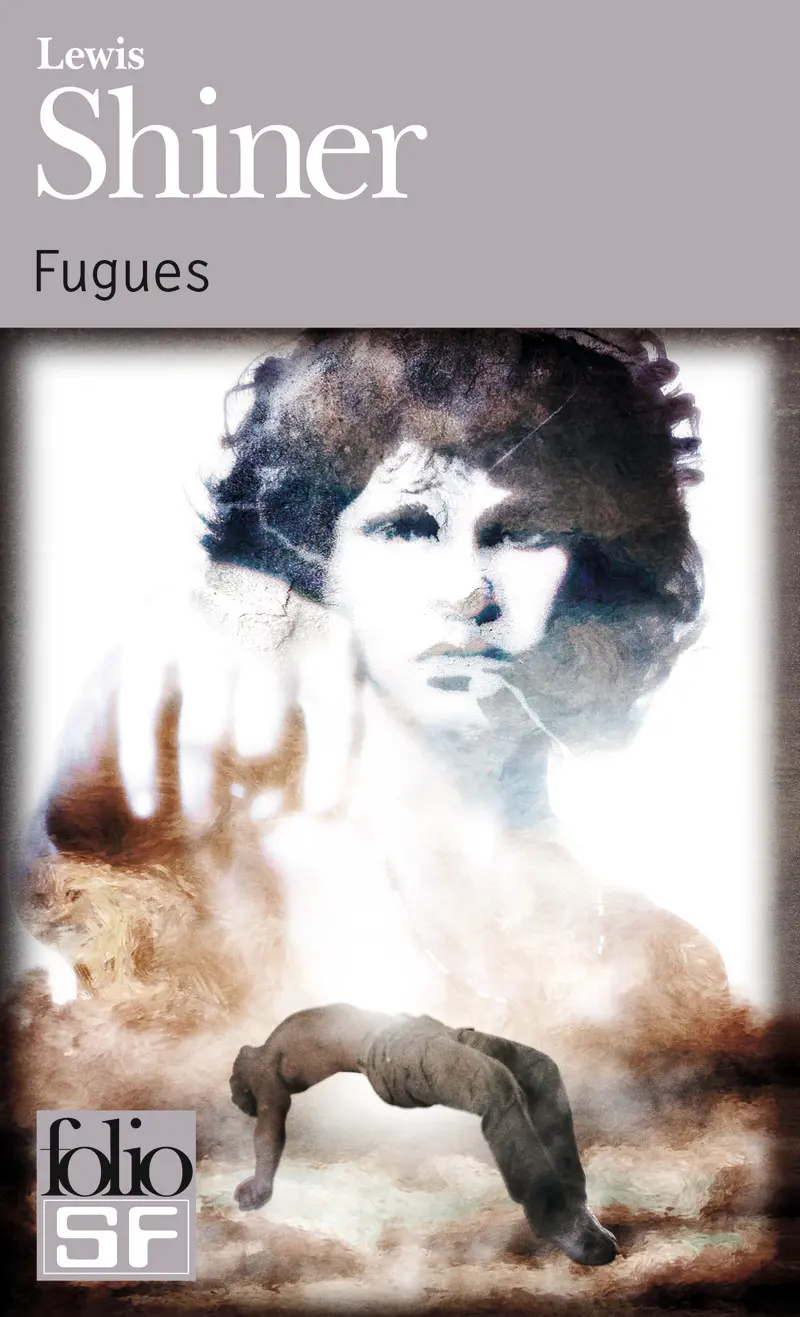 Fugues - Lewis Shiner