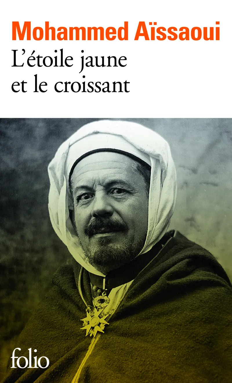 L'Étoile jaune et le Croissant - Mohammed Aïssaoui